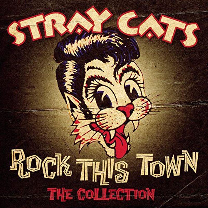 Stray Cats - Rock This Town-the Collection