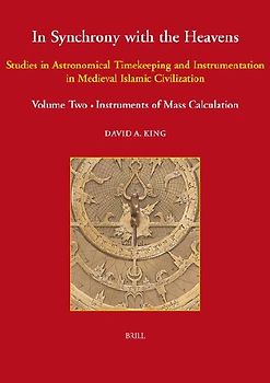 In Synchrony with the Heavens, Volume 2 Instruments of Mass Calculation (2 Vols.)