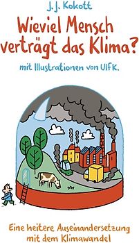 Wieviel Mensch verträgt das Klima?