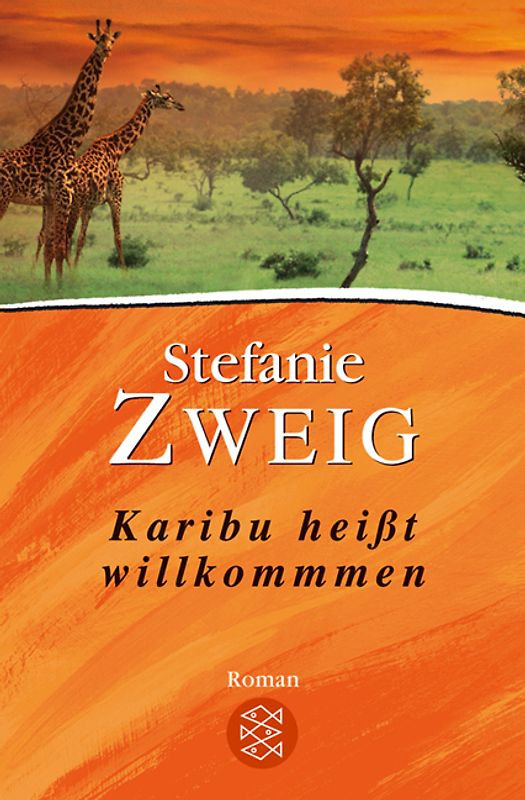 Karibu heißt Willkommen. Roman aus Afrika