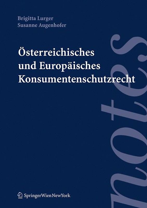 Österreichisches und Europäisches Konsumentenschutzrecht