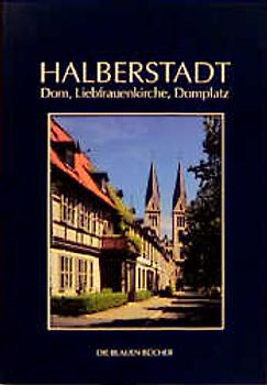 Halberstadt. Dom, Liebfrauenkirche, Domplatz
