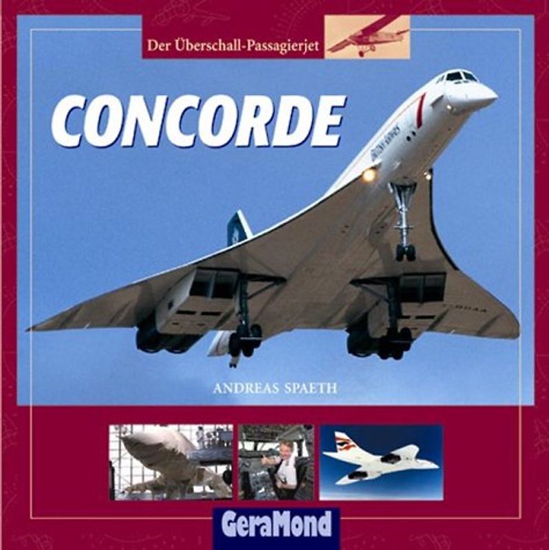 Concorde. Der Überschall-Passagierjet