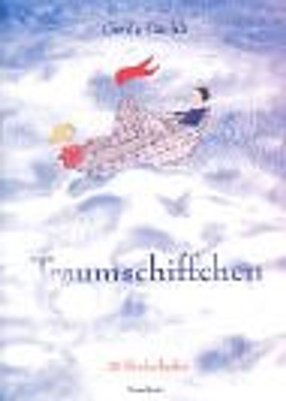 Traumschiffchen. 21 Kinderlieder