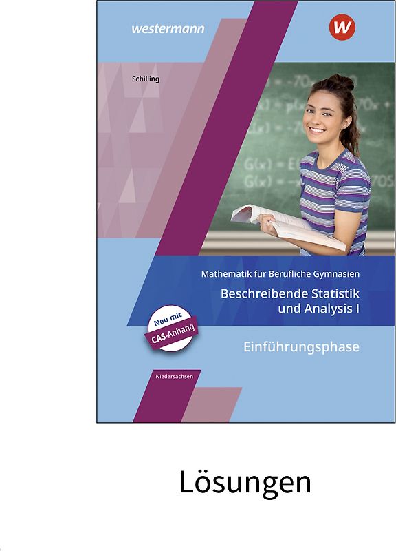 Mathematik für Berufliche Gymnasien / Mathematik für Berufliche Gymnasien - Ausgabe für das Kerncurriculum 2018 in Niedersachsen