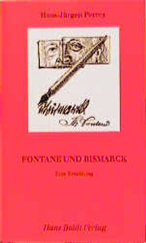 Fontane und Bismarck. Erzählung