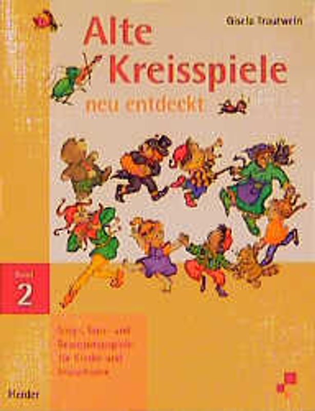 Alte Kreisspiele - neu entdeckt