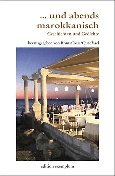 … und abends marokkanisch