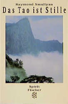 Das Tao ist Stille