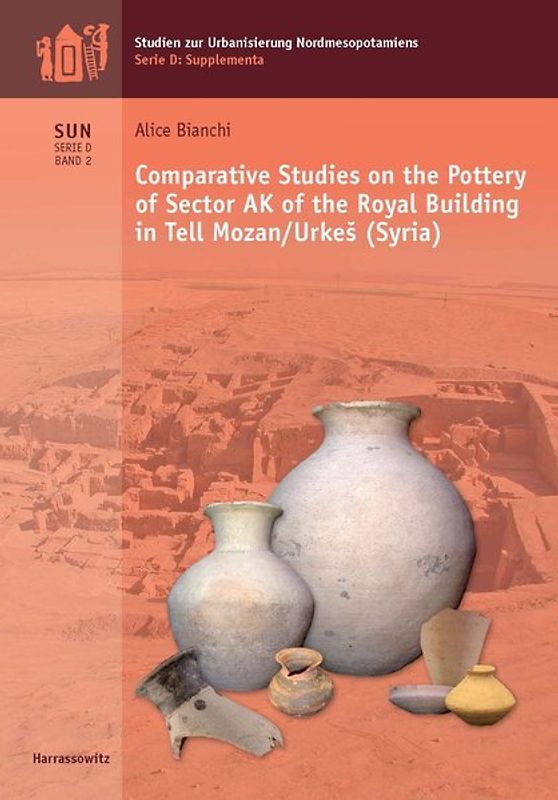 Comparative Studies on the Pottery of Sector AK of the Royal Building in Tell Mozan/Urkeš (Syria)