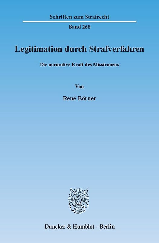 Legitimation durch Strafverfahren.