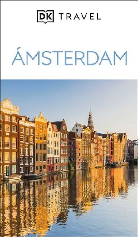 Ámsterdam Guía Visual (DK Amsterdam)
