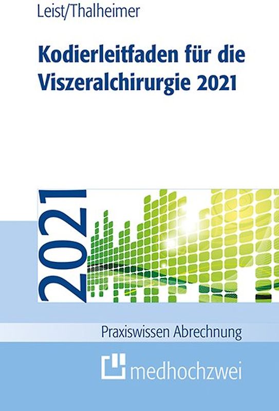 Kodierleitfaden für die Viszeralchirurgie 2021