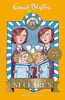 The Sixth Form at St Clare's: Book 9