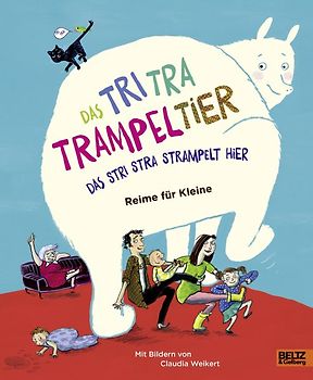 Das Tri Tra Trampeltier, das stri stra strampelt hier