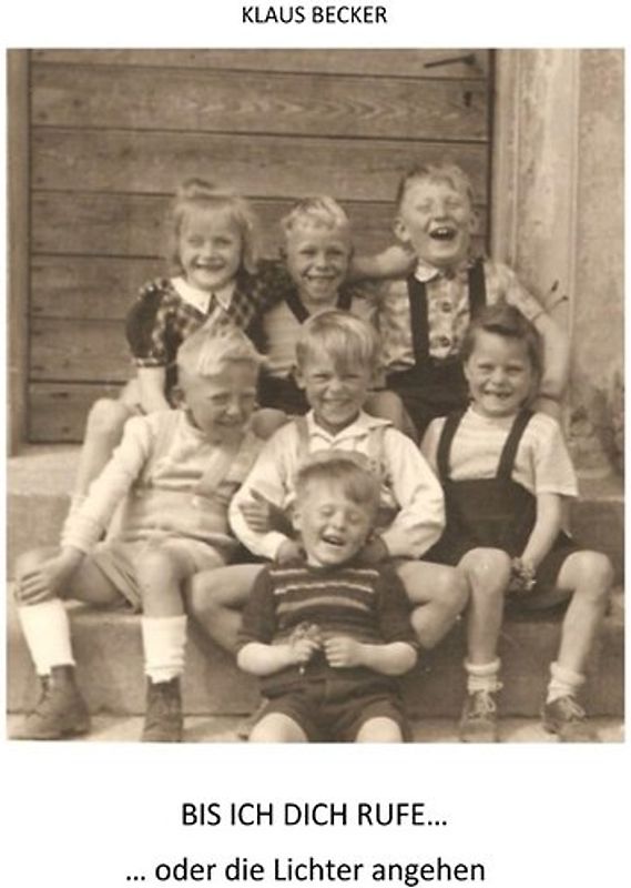 Bis ich dich rufe...