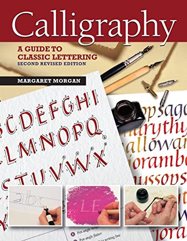 Calligraphy: A Guide to Classic Lettering