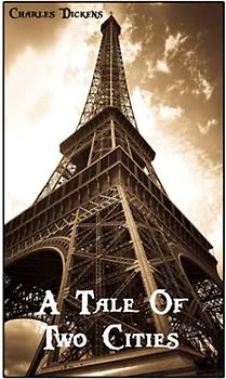 A Tale of Two Cities: World's Classics