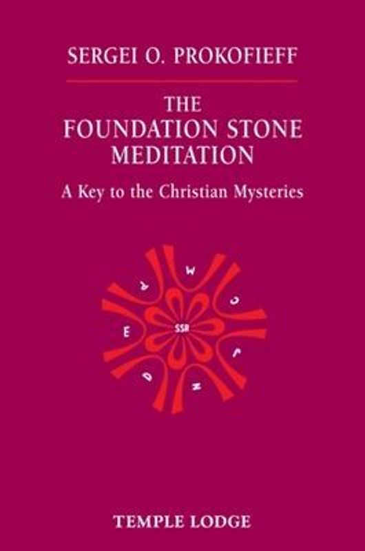 The Foundation Stone Meditation