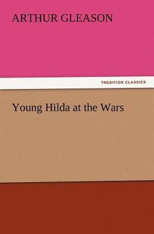Young Hilda at the Wars
