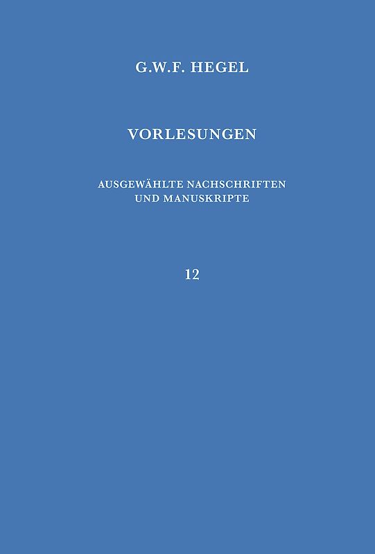 Vorlesungen über die Philosophie der Weltgeschichte