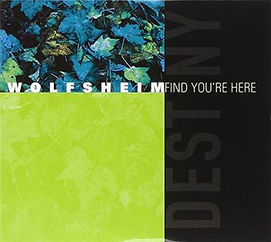 Wolfsheim - Find You'Re Here