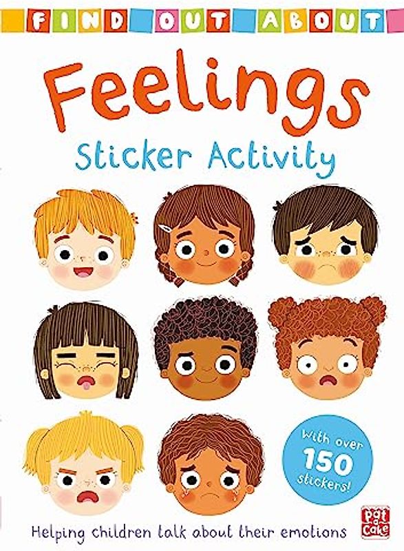 Find Out About: Feelings Sticker Activity: Helping children talk about their emotions - with over 150 stickers!
