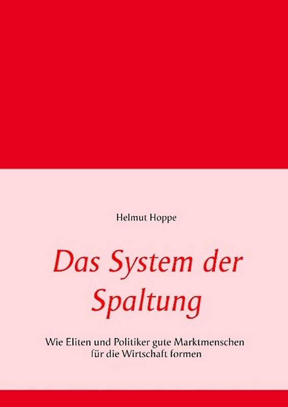 Das System der Spaltung