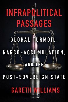 Infrapolitical Passages