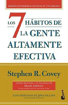 Los 7 Hábitos de la Gente Altamente Efectiva (30 Aniversario) / The 7 Habits of Highly Effective People (30th Anniversary)