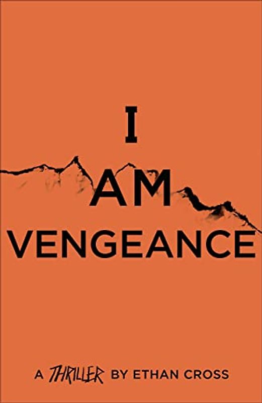 I Am Vengeance (The Ackerman Thrillers, Band 6)