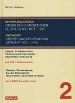 Bewertungs-Katalog Orden und Ehrenzeichen Deutschland 1871-1945 /Price Guide Orders and Decorations Germany 1871-1945