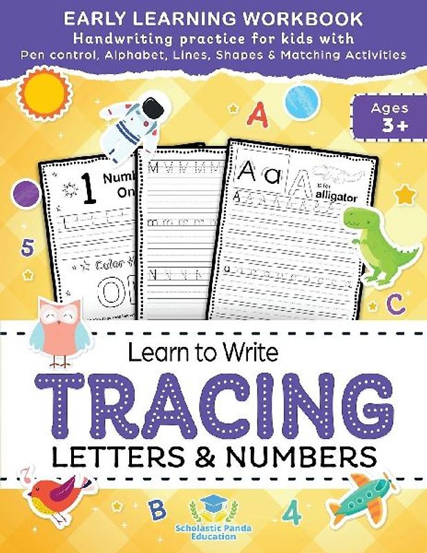 Learn to Write Tracing Letters & Numbers, Early Learning Workbook, Ages 3 4 5