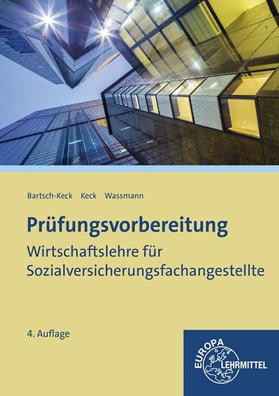 Prüfungsvorbereitung Wirtschaftslehre für Sozialversicherungsfachangestellte