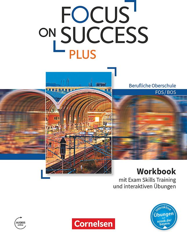 Focus on Success PLUS - Berufliche Oberschule: FOS/BOS - B1/B2: 11./12. Jahrgangsstufe