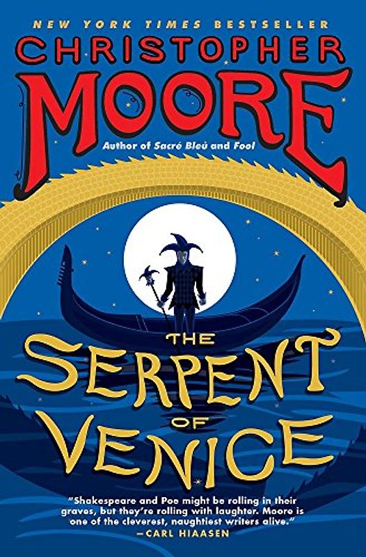 The Serpent of Venice: A Novel - Moore, Christopher