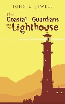 The Coastal Guardians and the Lighthouse
