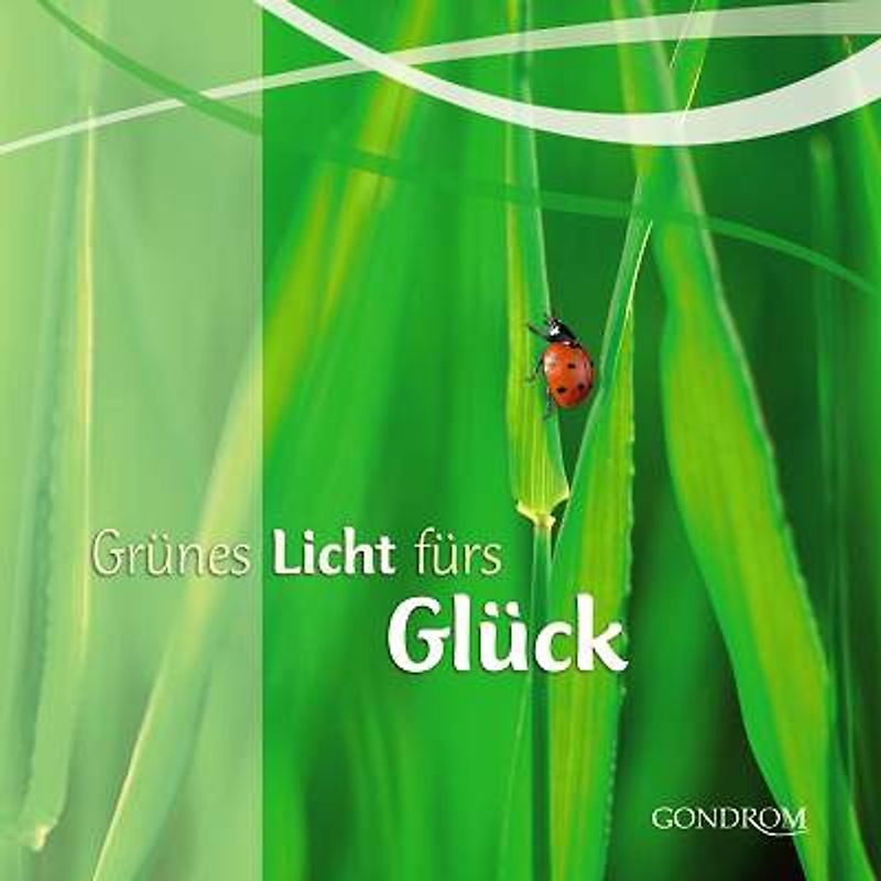 Grünes Licht fürs Glück