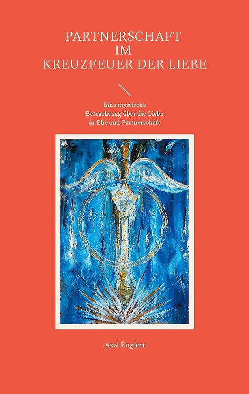 Partnerschaft im Kreuzfeuer der Liebe