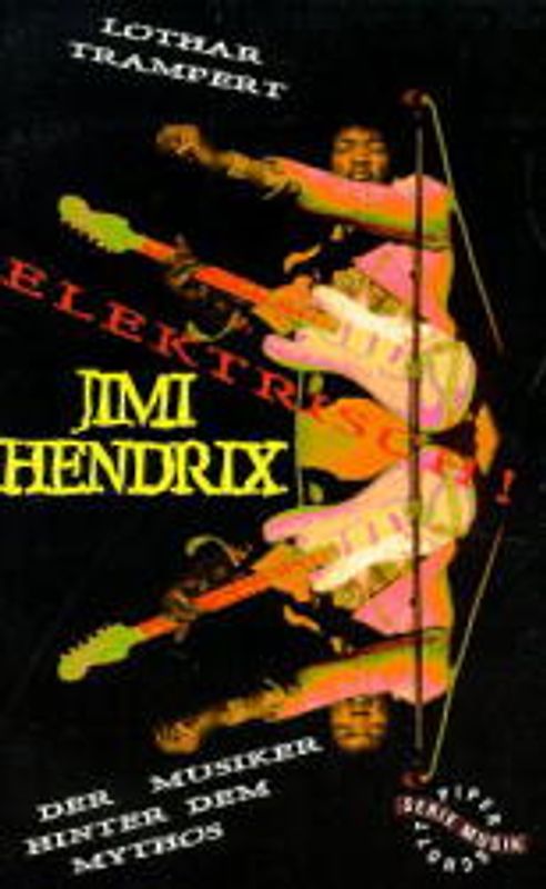 Elektrisch! Jimi Hendrix. Der Musiker hinter dem Mythos. (SP 8406)
