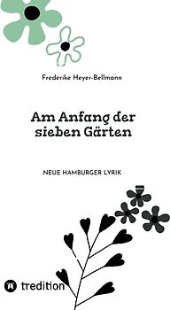 Am Anfang der sieben Gärten