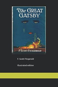 The Great Gatsby: Illustrated