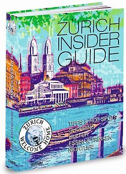 Zürich Insider Guide