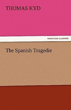 The Spanish Tragedie