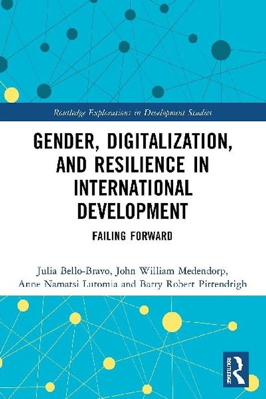 Gender, Digitalization, and Resilience in International Development