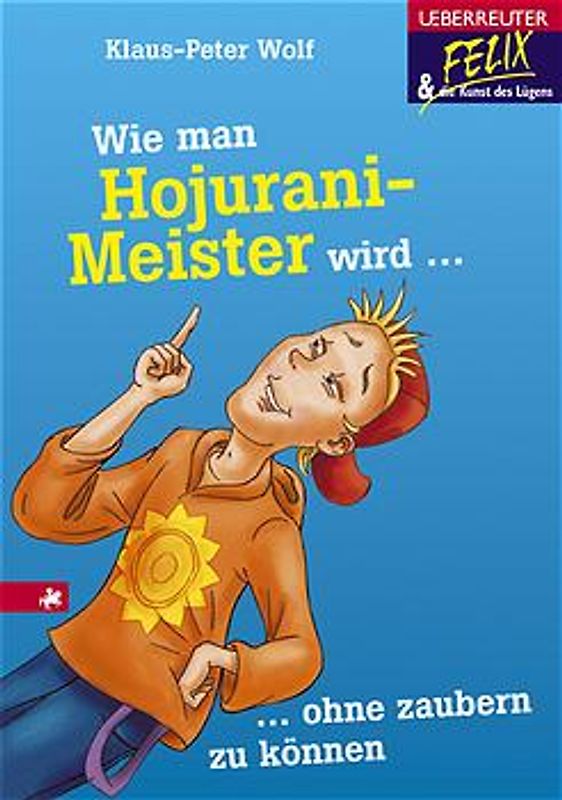 Wie man Hojurani-Meister wird ohne zaubern zu können