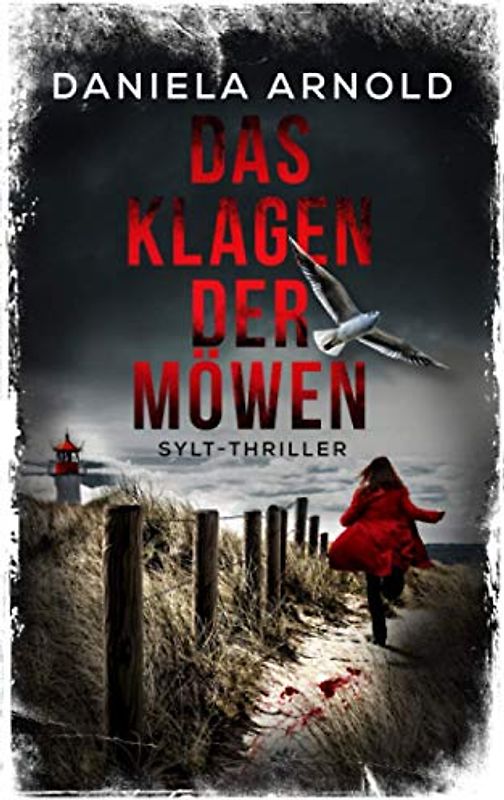 Das Klagen der Möwen: Sylt-Thriller