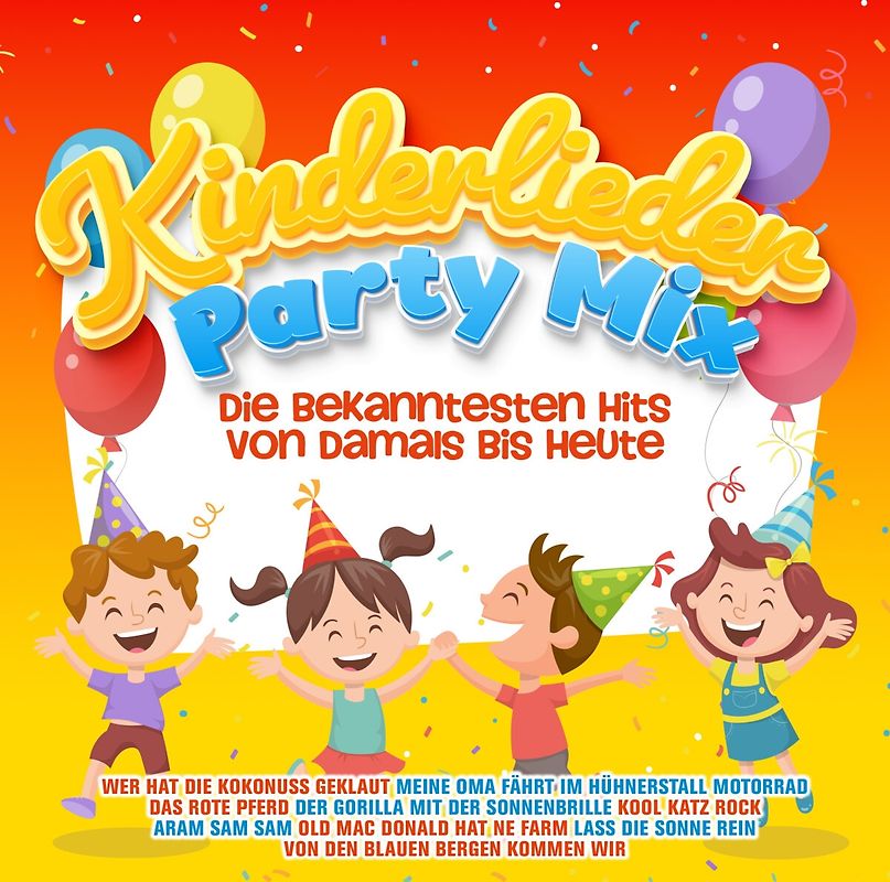 Kinderlieder Party Mix - Die Bekanntesten Hits