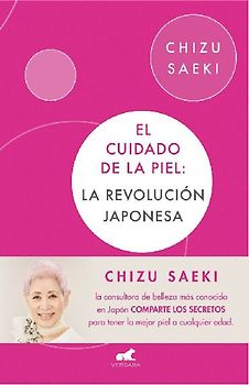 El cuidado de la piel : la revolución japonesa