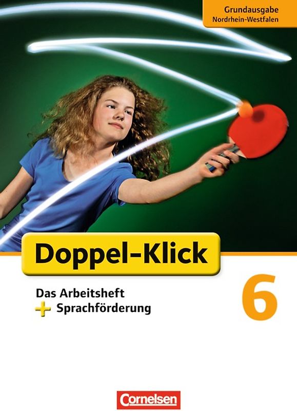 Doppel-Klick - Das Sprach- und Lesebuch - Grundausgabe Nordrhein-Westfalen - 6. Schuljahr